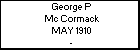 George P Mc Cormack