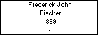 Frederick John Fischer