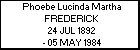 Phoebe Lucinda Martha FREDERICK