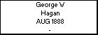 George W Hagan