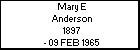Mary E Anderson
