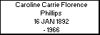 Caroline Carrie Florence Phillips