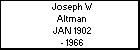 Joseph W Altman