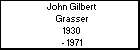 John Gilbert Grasser
