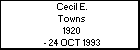 Cecil E. Towns