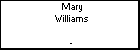 Mary Williams