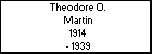 Theodore O. Martin