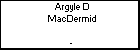 Argyle D MacDermid