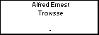 Alfred Ernest Trowsse