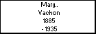 Mary.. Vachon