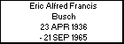 Eric Alfred Francis Busch