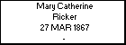 Mary Catherine Ricker