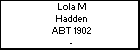 Lola M Hadden