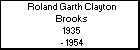 Roland Garth Clayton Brooks