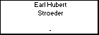 Earl Hubert Stroeder
