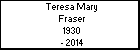 Teresa Mary Fraser