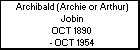Archibald (Archie or Arthur) Jobin