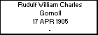 Rudulf William Charles Gomoll