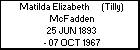 Matilda Elizabeth      (Tilly) McFadden