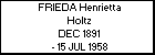 FRIEDA Henrietta Holtz