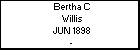 Bertha C Willis