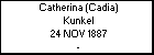 Catherina (Cadia) Kunkel