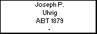 Joseph P. Uhrig