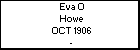 Eva O Howe