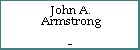 John A. Armstrong