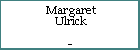 Margaret Ulrick