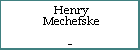 Henry Mechefske