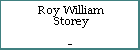 Roy William Storey