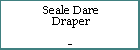 Seale Dare Draper