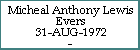 Micheal Anthony Lewis Evers