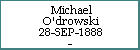 Michael O'drowski