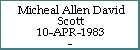 Micheal Allen David Scott