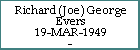 Richard (Joe) George Evers