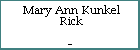 Mary Ann Kunkel Rick