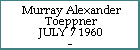 Murray Alexander Toeppner