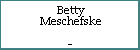 Betty Meschefske
