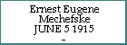 Ernest Eugene Mechefske