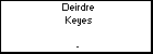 Deirdre Keyes